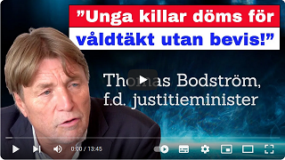 Thomas Bodström berättar om svensk rättsröta