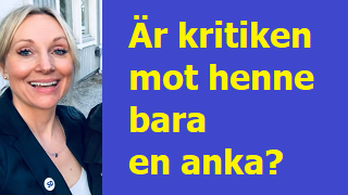 Jessica Stegrud; är drevet mot henne en anka?